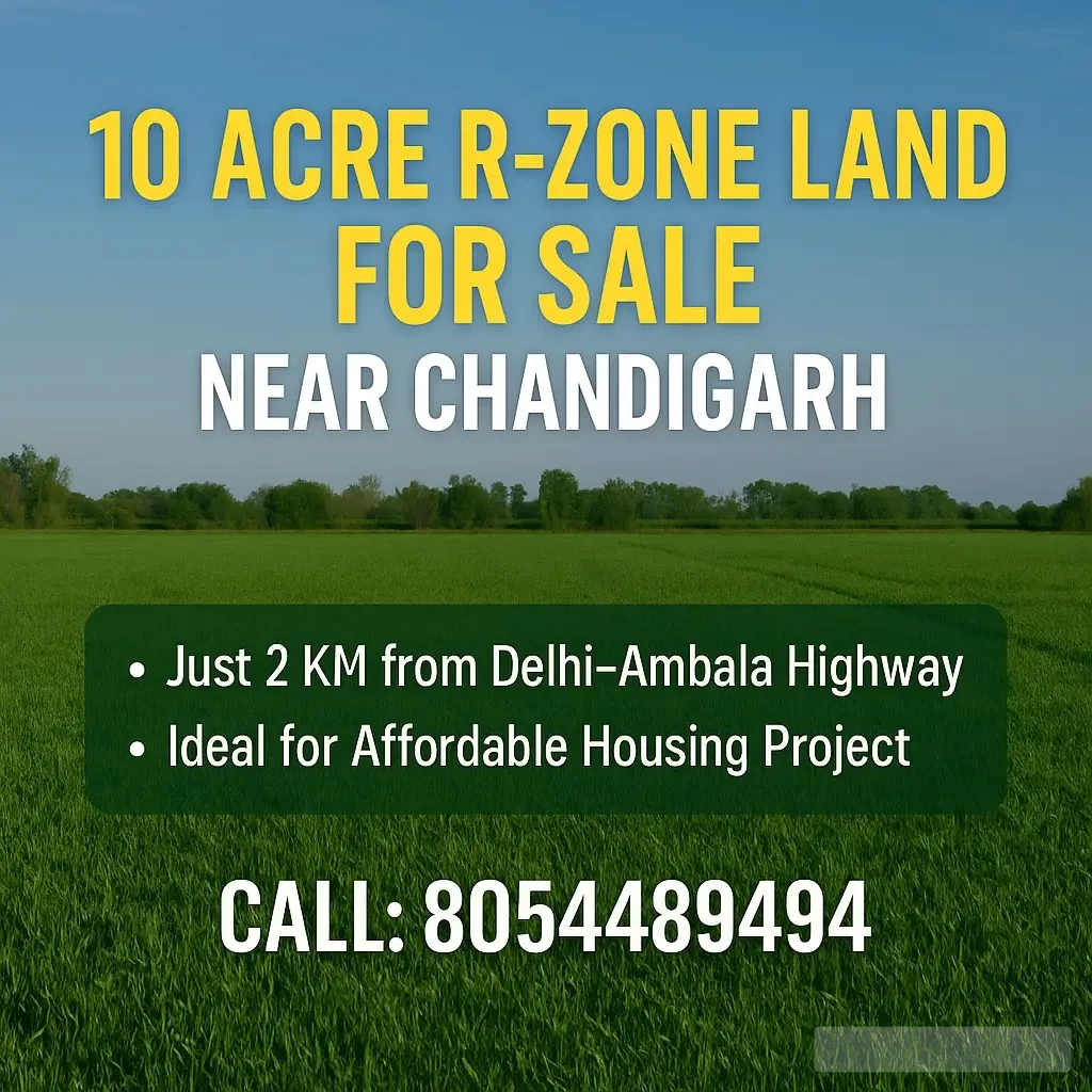 10-acre R-Zone land near Chandigarh in Lalru, just 2km from Delhi-Ambala highway, ideal for affordable housing project.