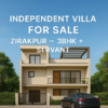 Independent Villa for Sale in Zirakpur – Spacious 3BHK with Servant Room, Modern Architecture and Premium Living Spaces