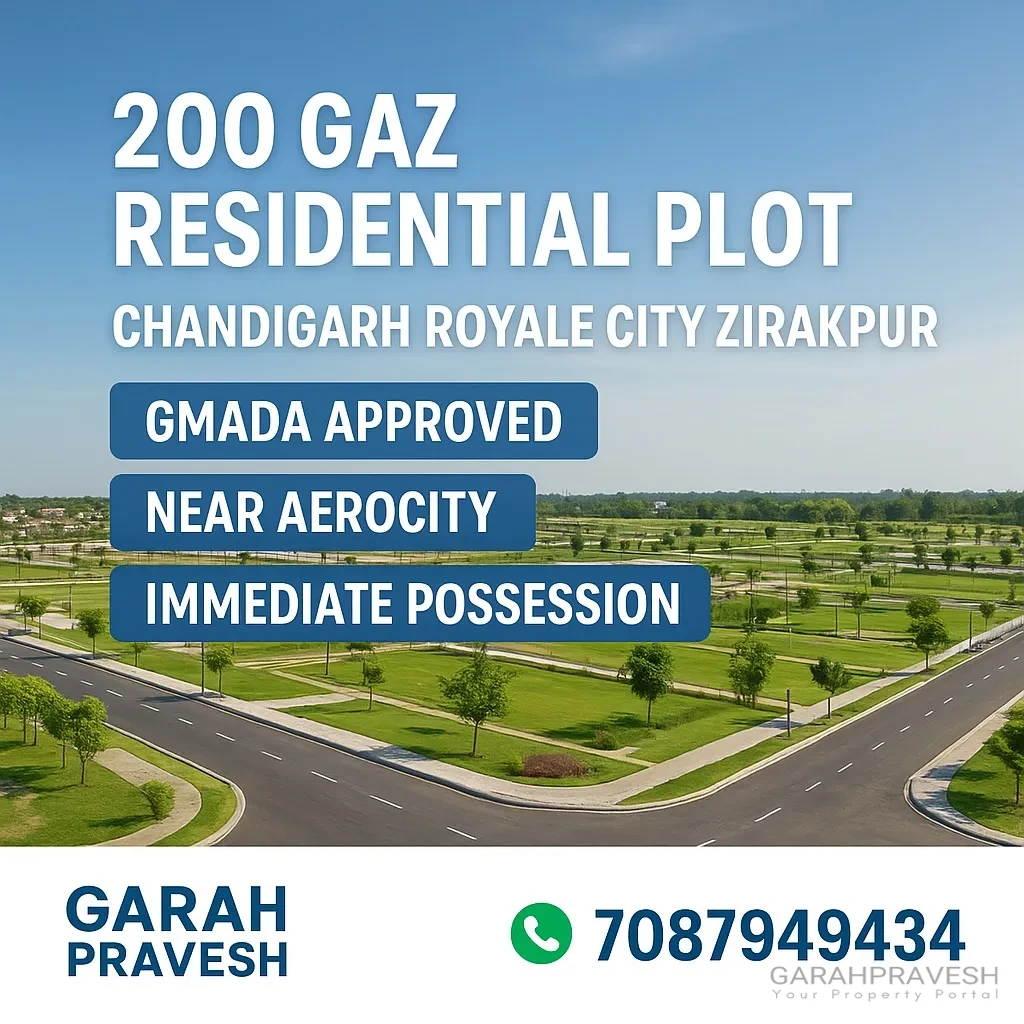 200 Gaz residential plot in Chandigarh Royale City Zirakpur near Aerocity – GMADA approved plots with loan facility and immediate possession.