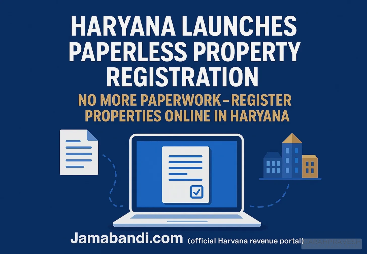 Haryana launches paperless property registration system news graphic