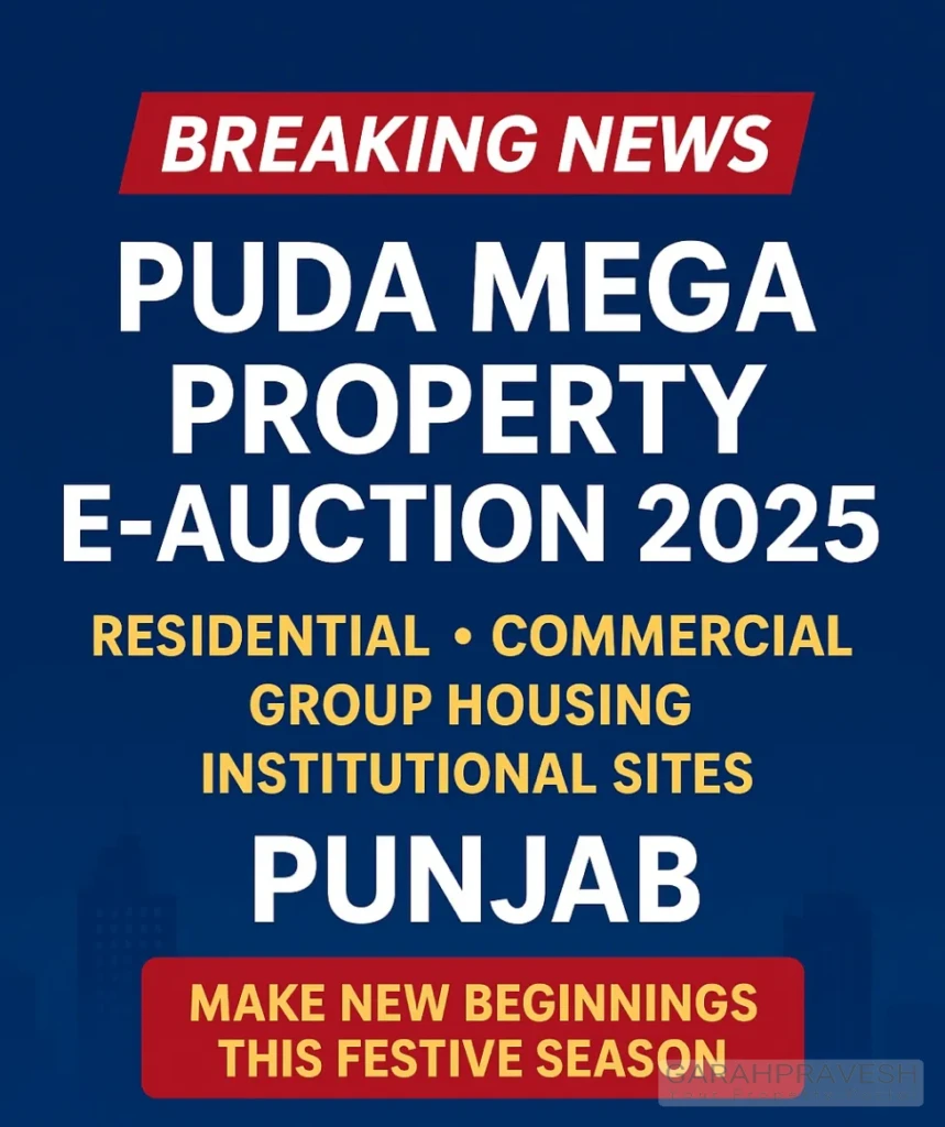 PUDA Mega Property E-Auction 2025 in Punjab for residential, commercial, group housing and institutional sites with Garah Pravesh contact 7087949434