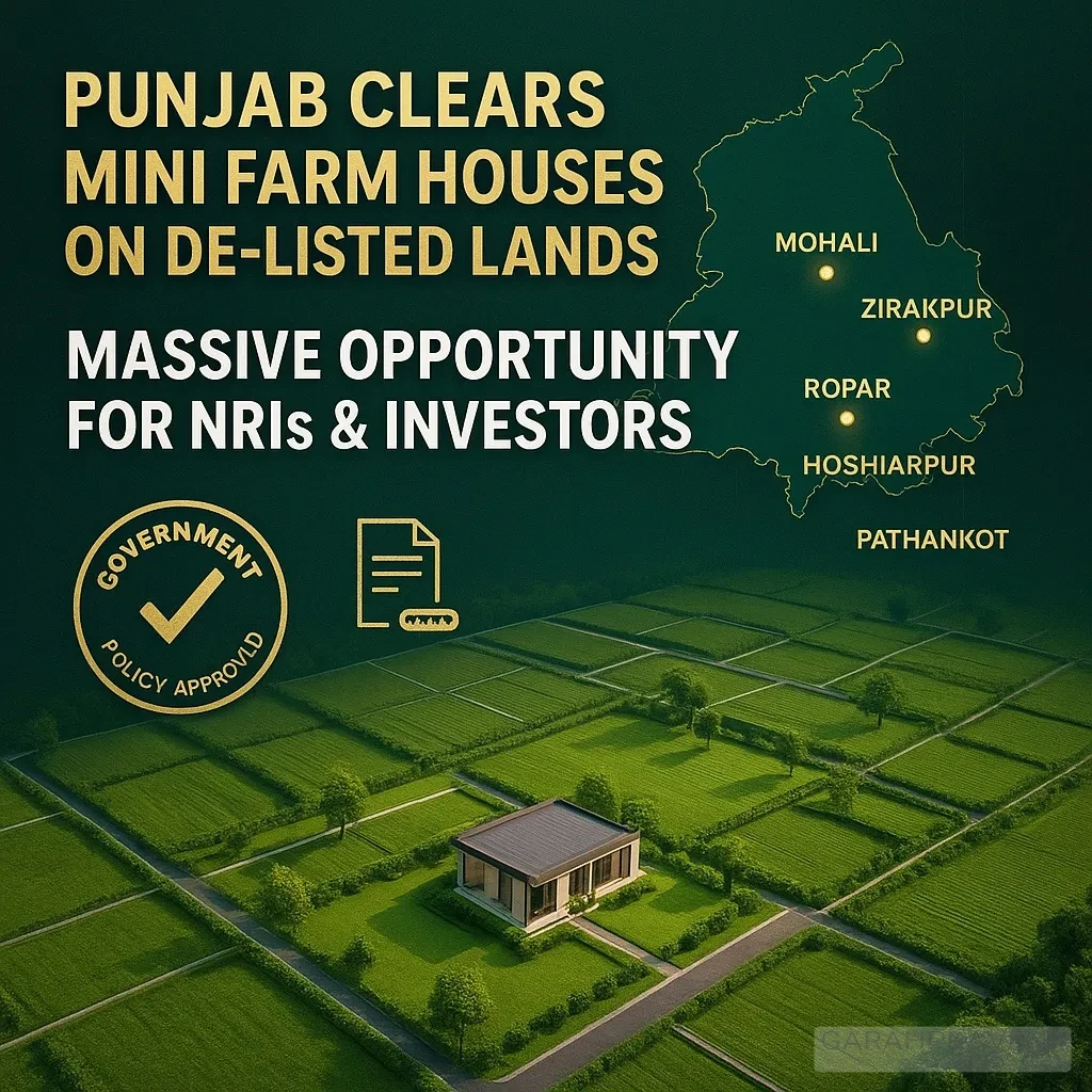 Punjab approves construction of Mini Farm Houses on de-listed lands; real estate investment opportunity for NRIs and investors with highlighted areas Mohali, Zirakpur, Ropar, Hoshiarpur, and Pathankot.
