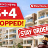 High Court stay on S+4 policy impacting Panchkula construction projects