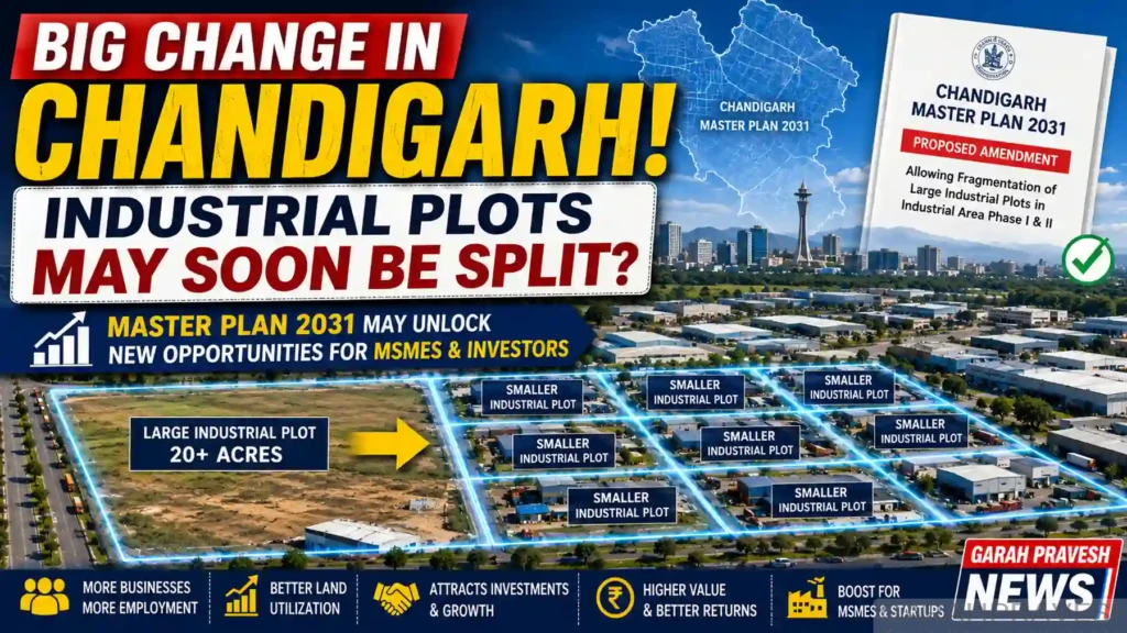 Chandigarh Master Plan 2031 industrial plot fragmentation — large plots may be subdivided in Industrial Area Phase I and Phase II