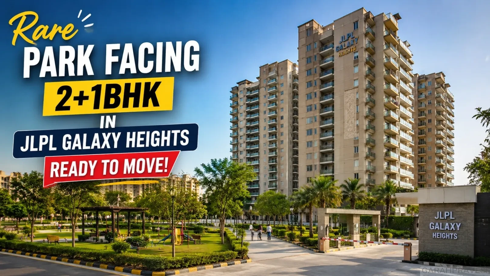 2+1BHK park-facing flat for sale in JLPL Galaxy Heights, PR7 Airport Road, Mohali – exterior view of the gated residential community | Garah Pravesh
